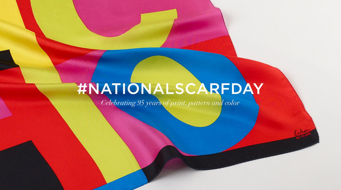 95 YEARS OF ECHO AND #NATIONALSCARFDAY